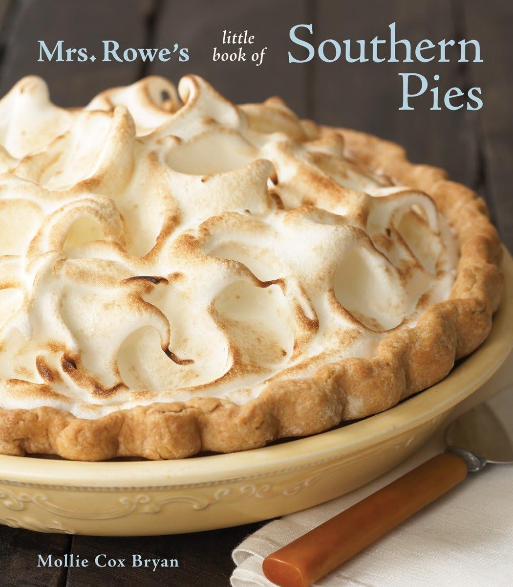 Mrs. Rowe's Little Book of Southern Pies: [A Baking Book] used book depot