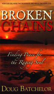 BROKEN CHAINS: Finding Peace for the Raging Soul used book depot