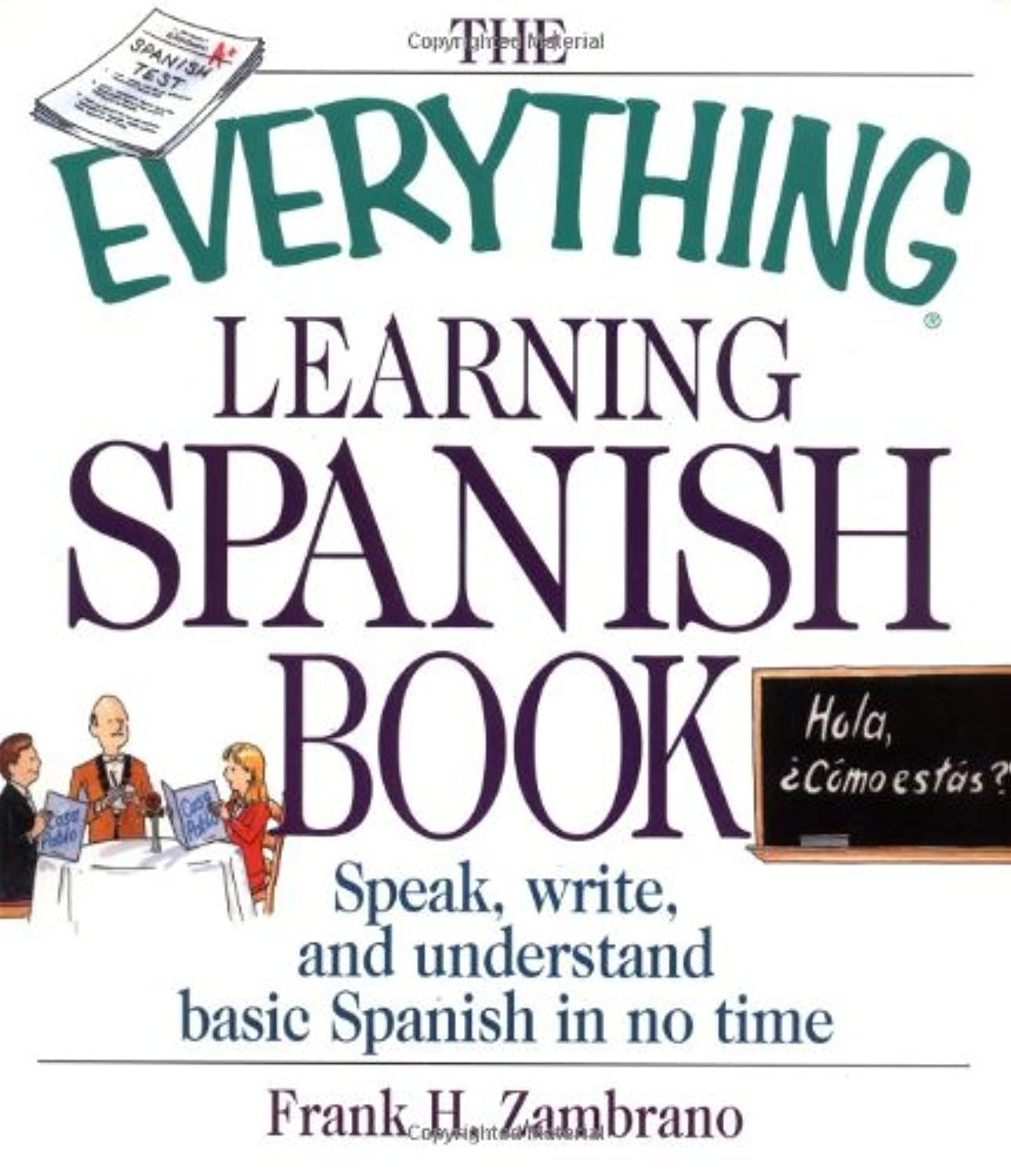 The Everything Learning Spanish Book: Speak, Write, and Understand Basic Spanish in No Time used book depot