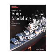 Basics of Ship Modeling: The Illustrated Guide used book depot