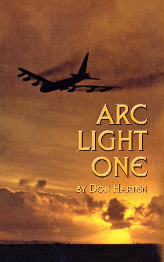 ARC Light One [Hardcover] Harten, Don