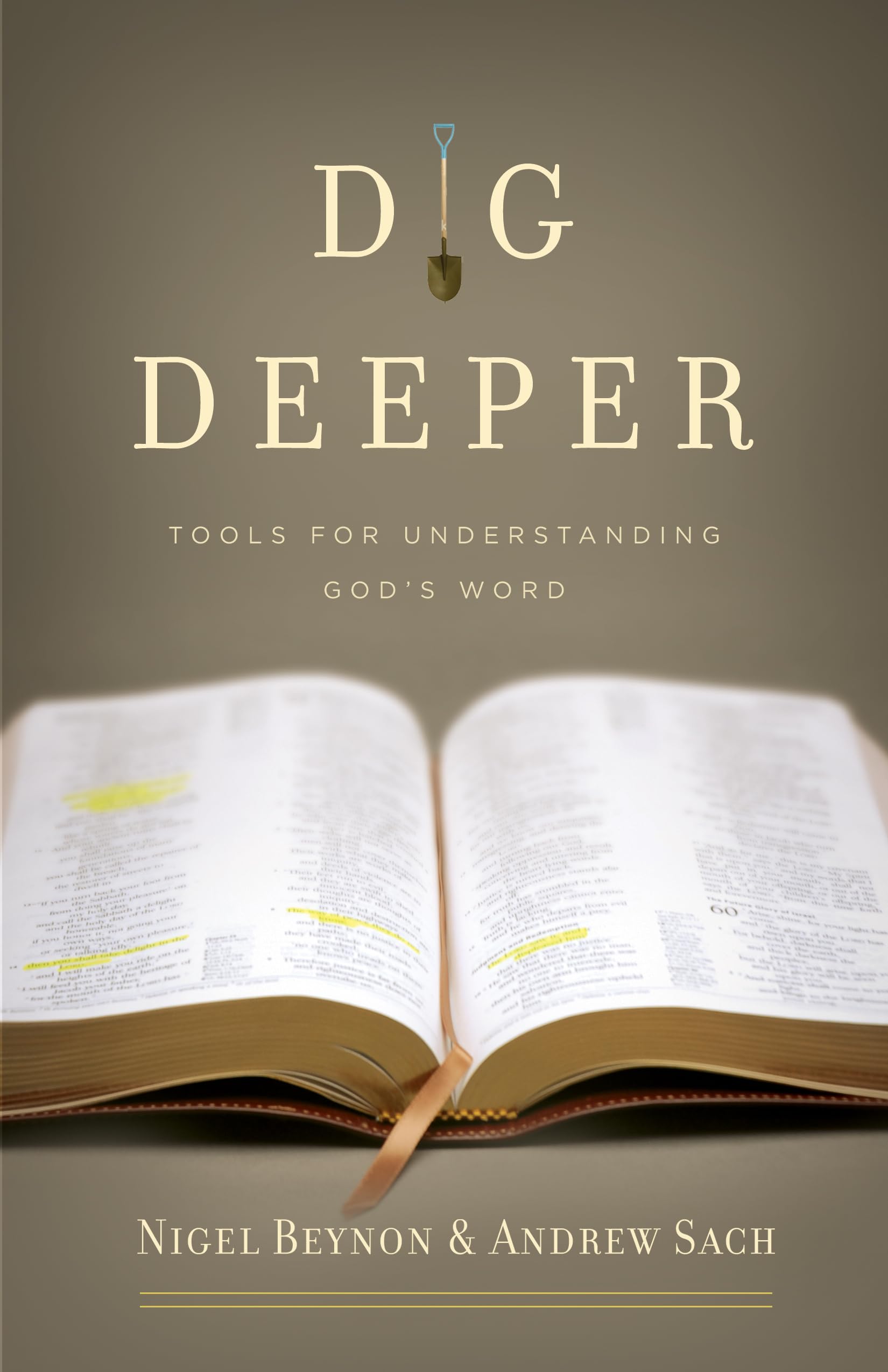 Dig Deeper: Tools for Understanding God's Word used book depot
