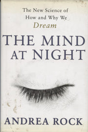 The Mind At Night: The New Science Of How And Why We Dream used book depot