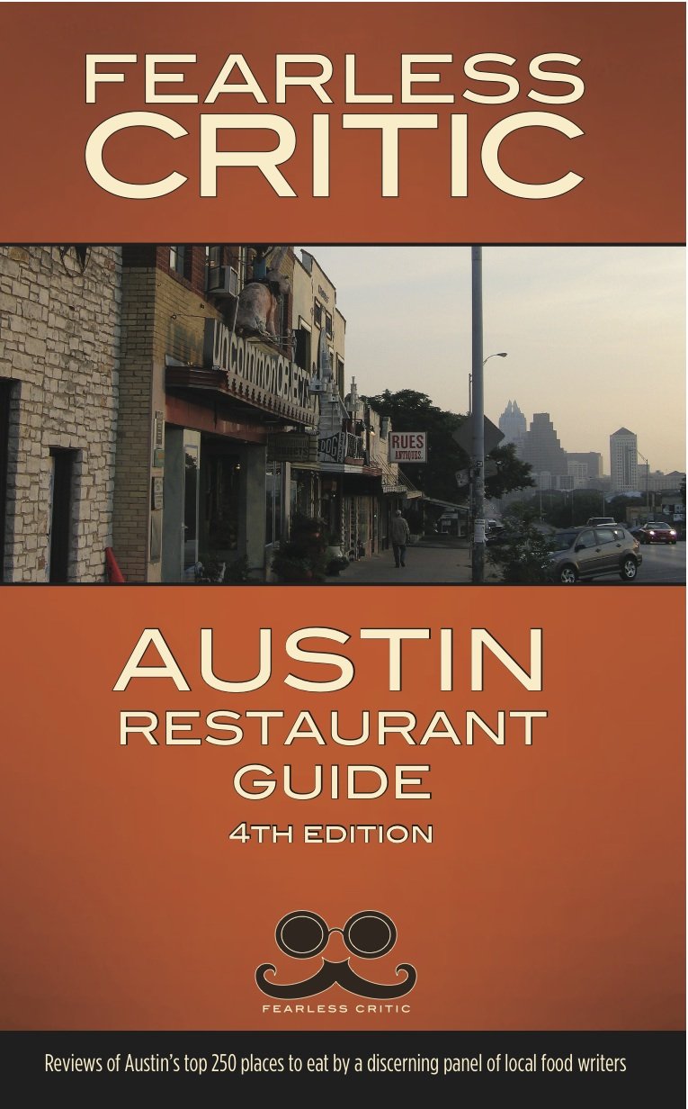 Fearless Critic Austin Restaurant Guide cover featuring reviews of top eateries in Austin, Texas.