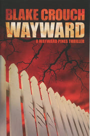 Wayward (Wayward Pines, 2) used book depot