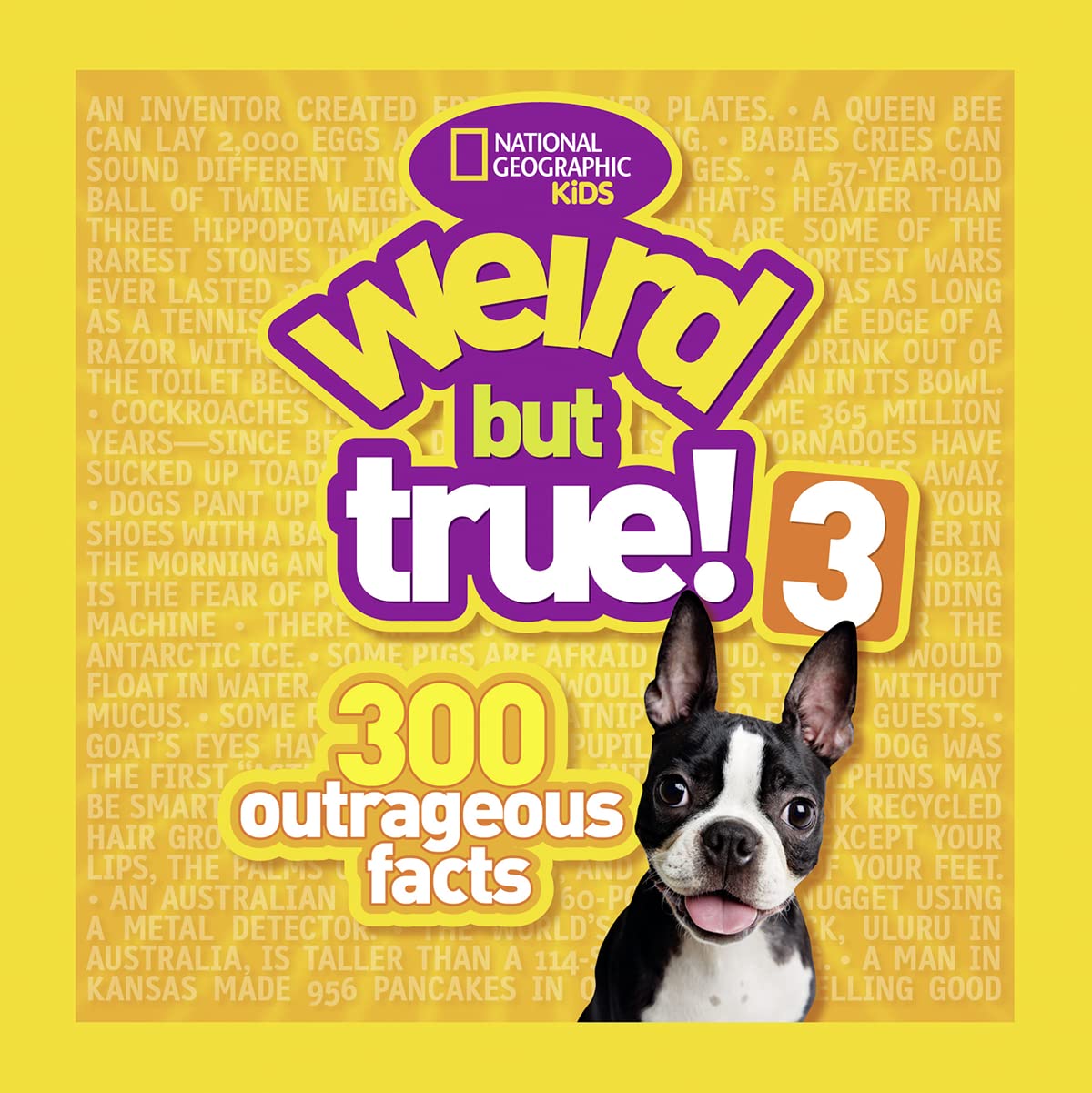 Weird But True! 3: 300 Outrageous Facts (Weird But True, 5) used book depot