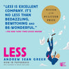 Less: A Novel The Arthur Books, 1 The Arthur Less Books, 1 [Paperback] Greer, Andrew Sean