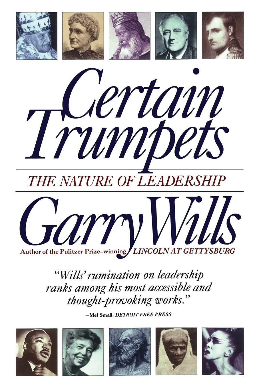Certain Trumpets: The Nature of Leadership used book depot