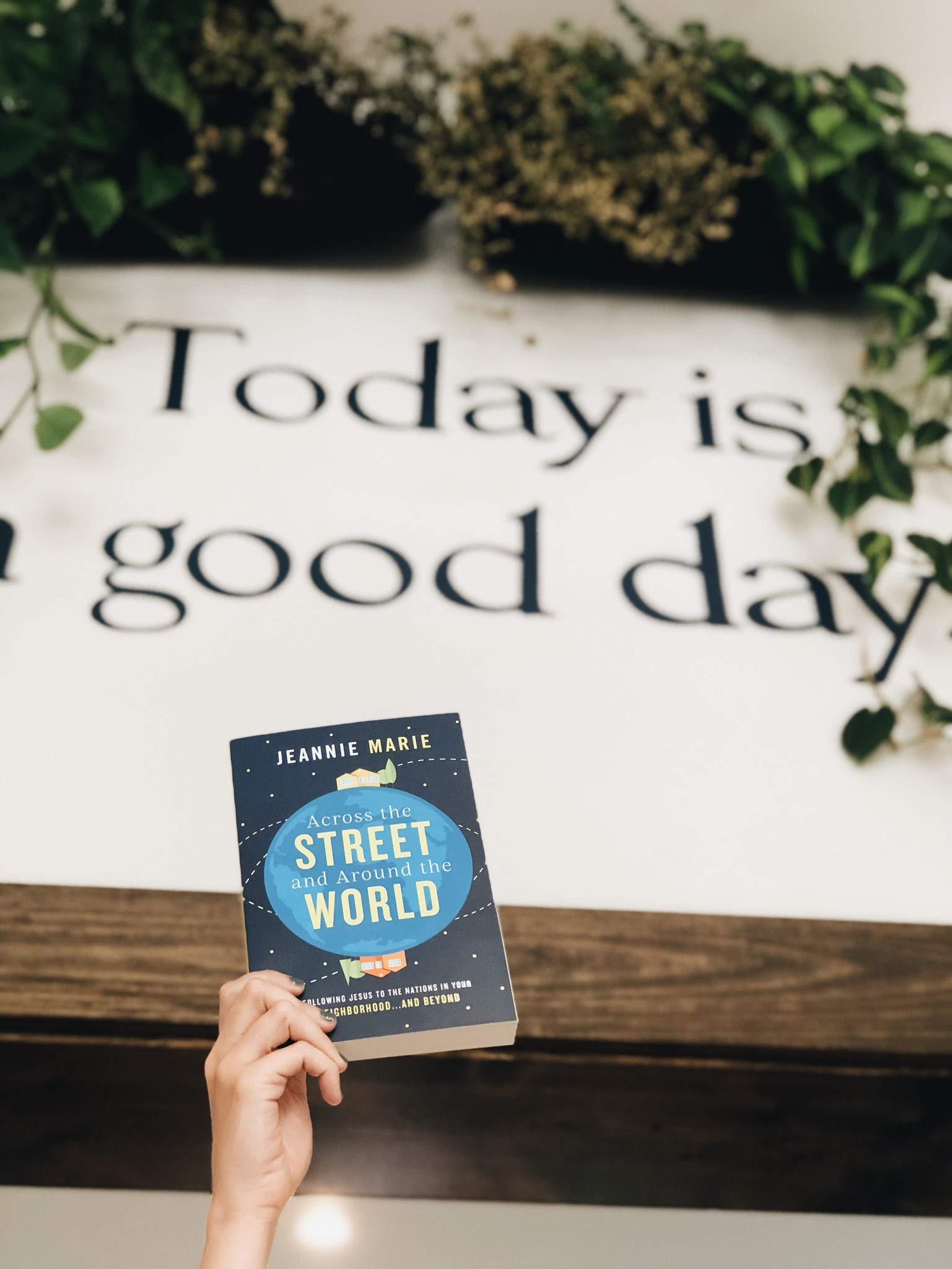 Across the Street and Around the World: Following Jesus to the Nations in Your Neighborhood…and Beyond