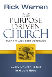The Purpose Driven Church: Every Church Is Big in God's Eyes used book depot