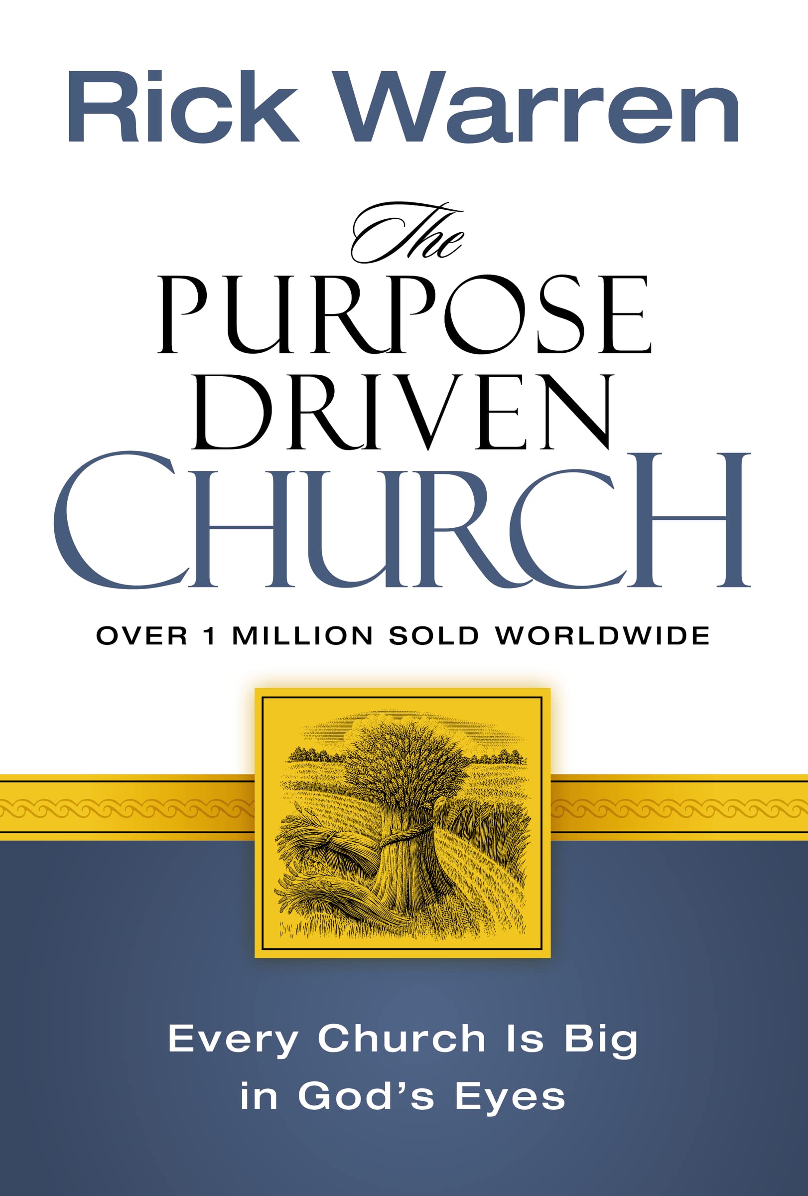 The Purpose Driven Church: Every Church Is Big in God's Eyes used book depot