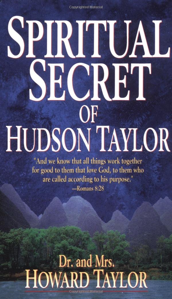 Spiritual Secret Of Hudson Taylor used book depot