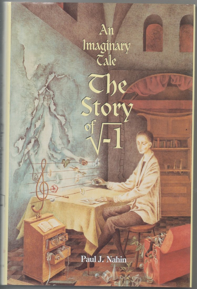 An Imaginary Tale: The Story of [the square root of minus one] used book depot