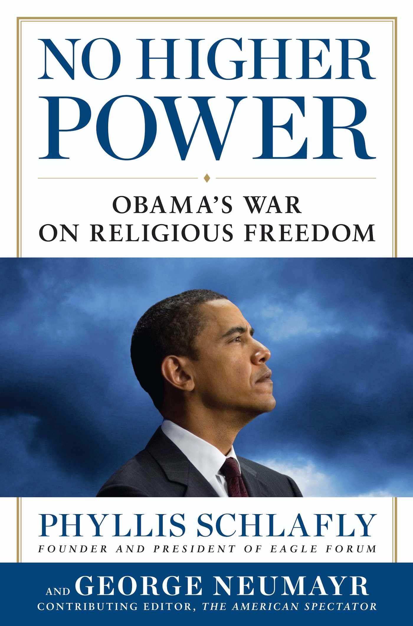 No Higher Power: Obama's War on Religious Freedom used book depot