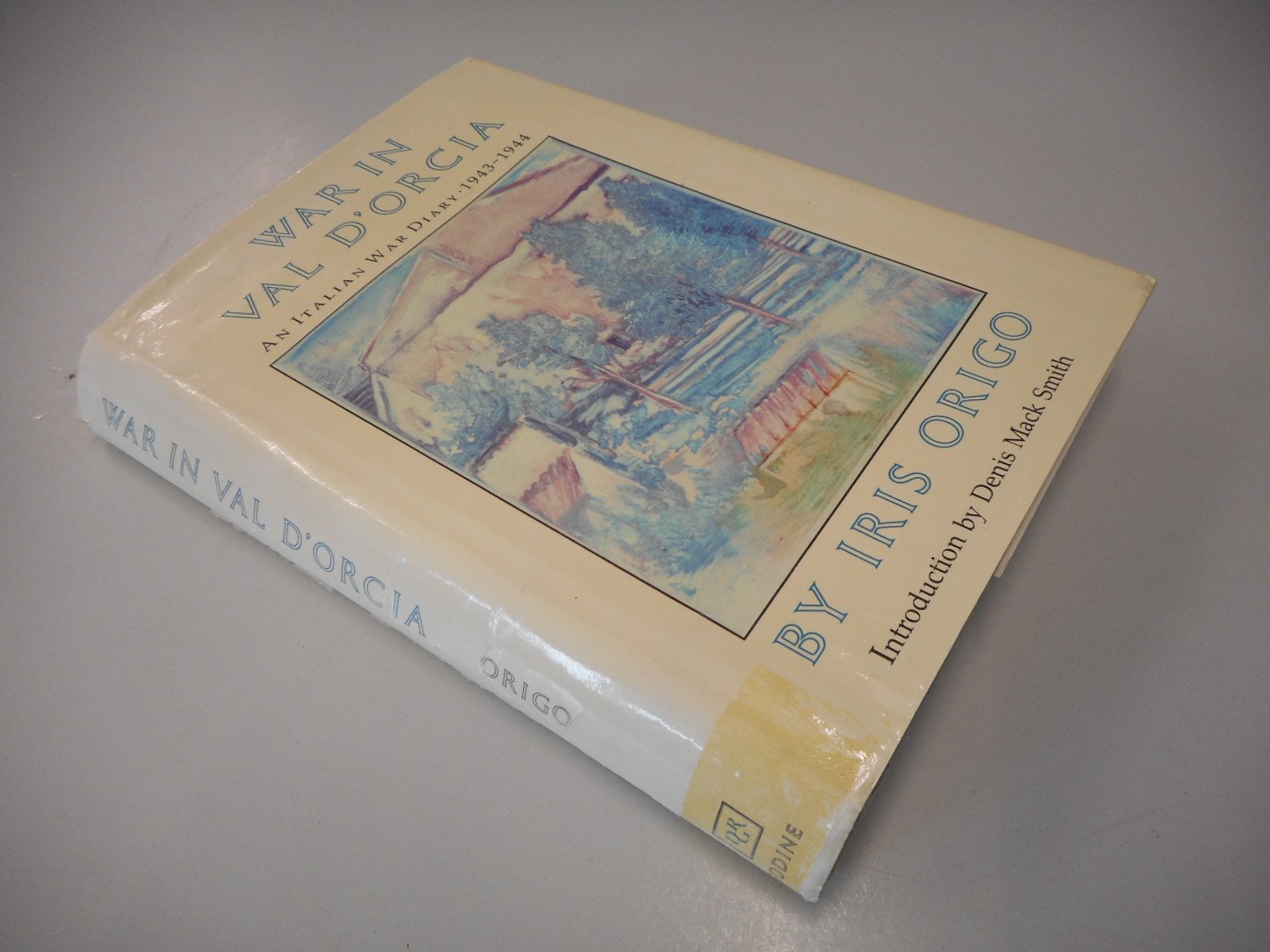 War in Val D'Orcia: An Italian War Diary, 1943-1944 used book depot