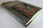 How Should We Then Live?: The Rise and Decline of Western Thought and Culture used book depot