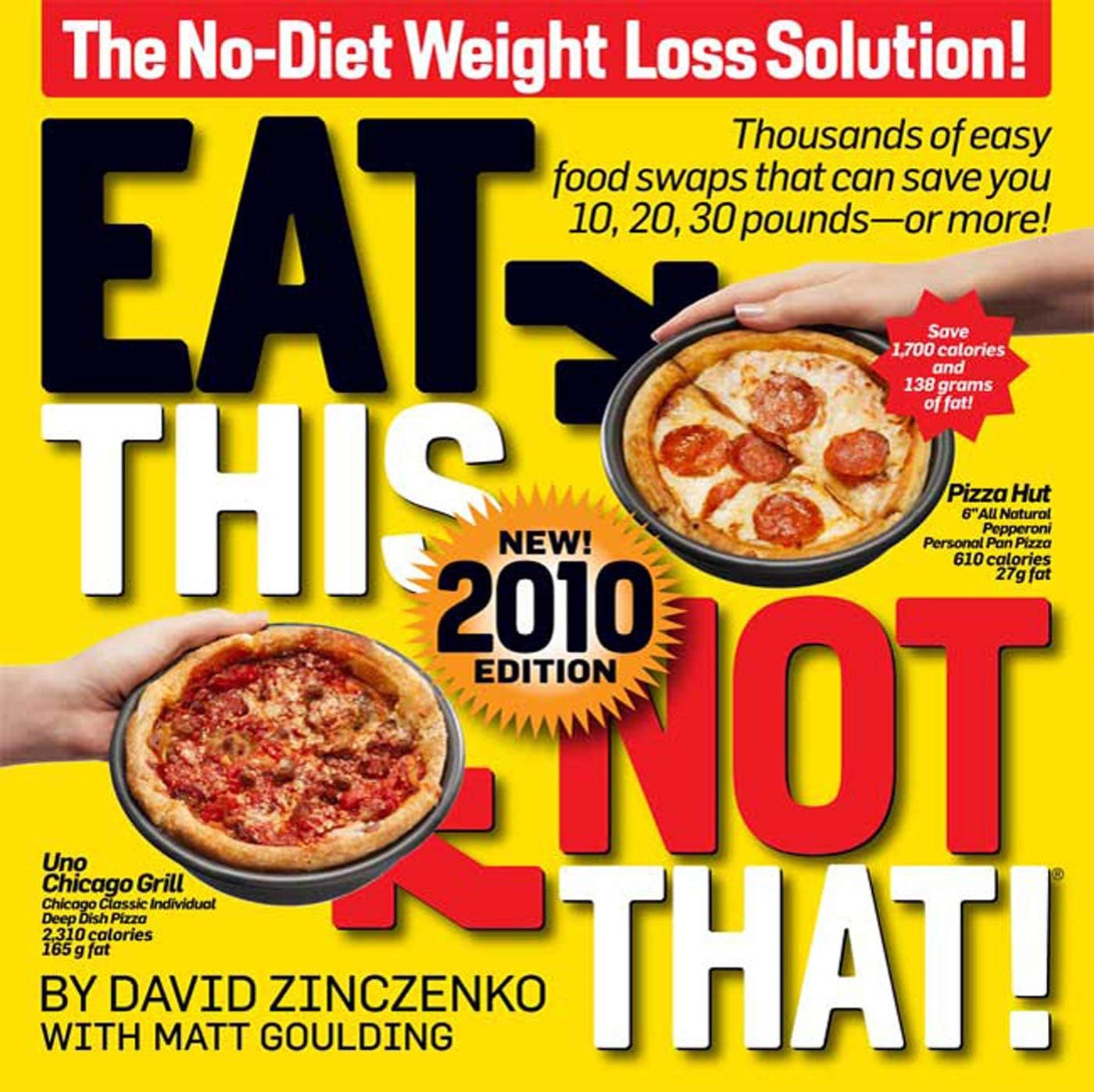 Eat This Not That! 2010: The No-Diet Weight Loss Solution used book depot