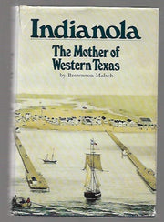 Indianola: The Mother of Western Texas used book depot