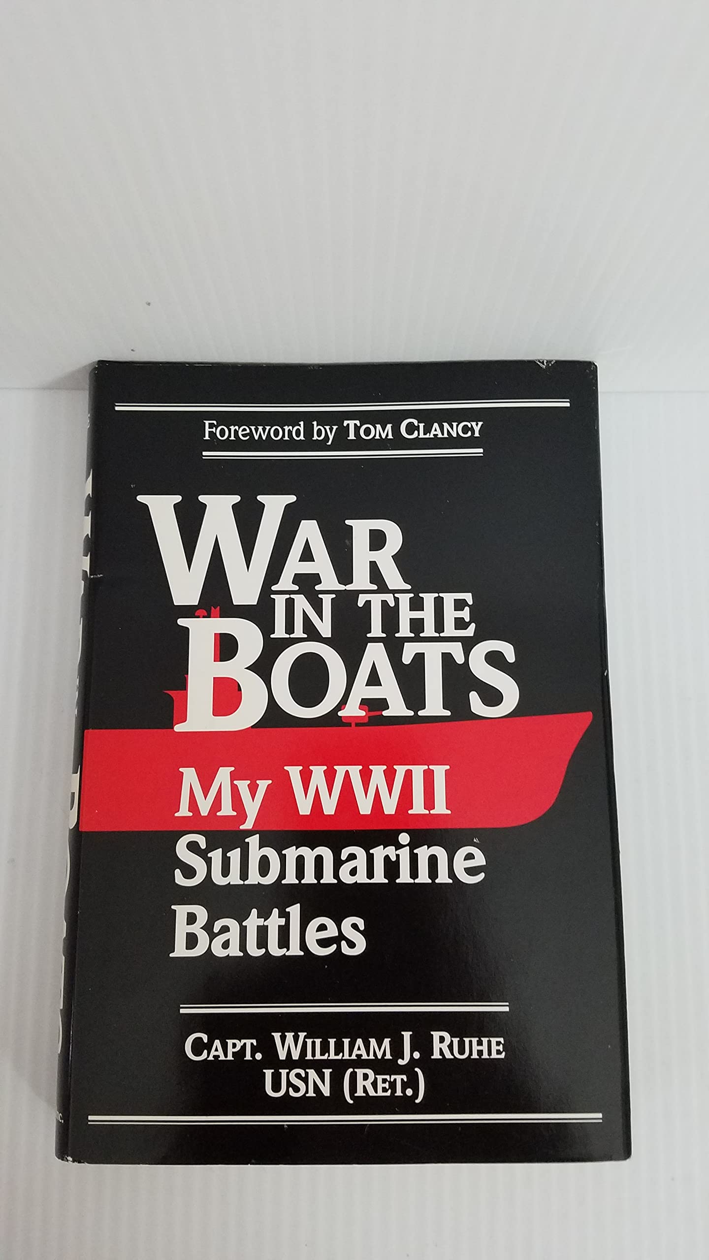 War in the Boats: My World War II Submarine Battles used book depot