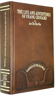Life and Adventures of Frank Grouard, Chief of Scouts, United States of America (CLASSICS OF THE OLD WEST) used book depot