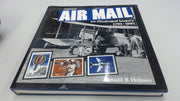 Air Mail: An Illustrated History 1793-1981 used book depot