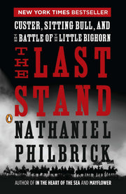 The Last Stand: Custer, Sitting Bull, and the Battle of the Little Bighorn used book depot