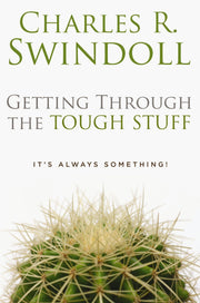 Getting Through the Tough Stuff: It's Always Something! used book depot