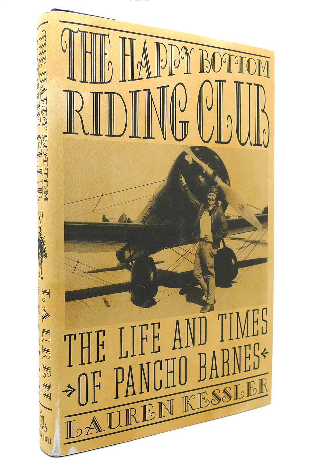 The Happy Bottom Riding Club: The Life and Times of Pancho Barnes used book depot