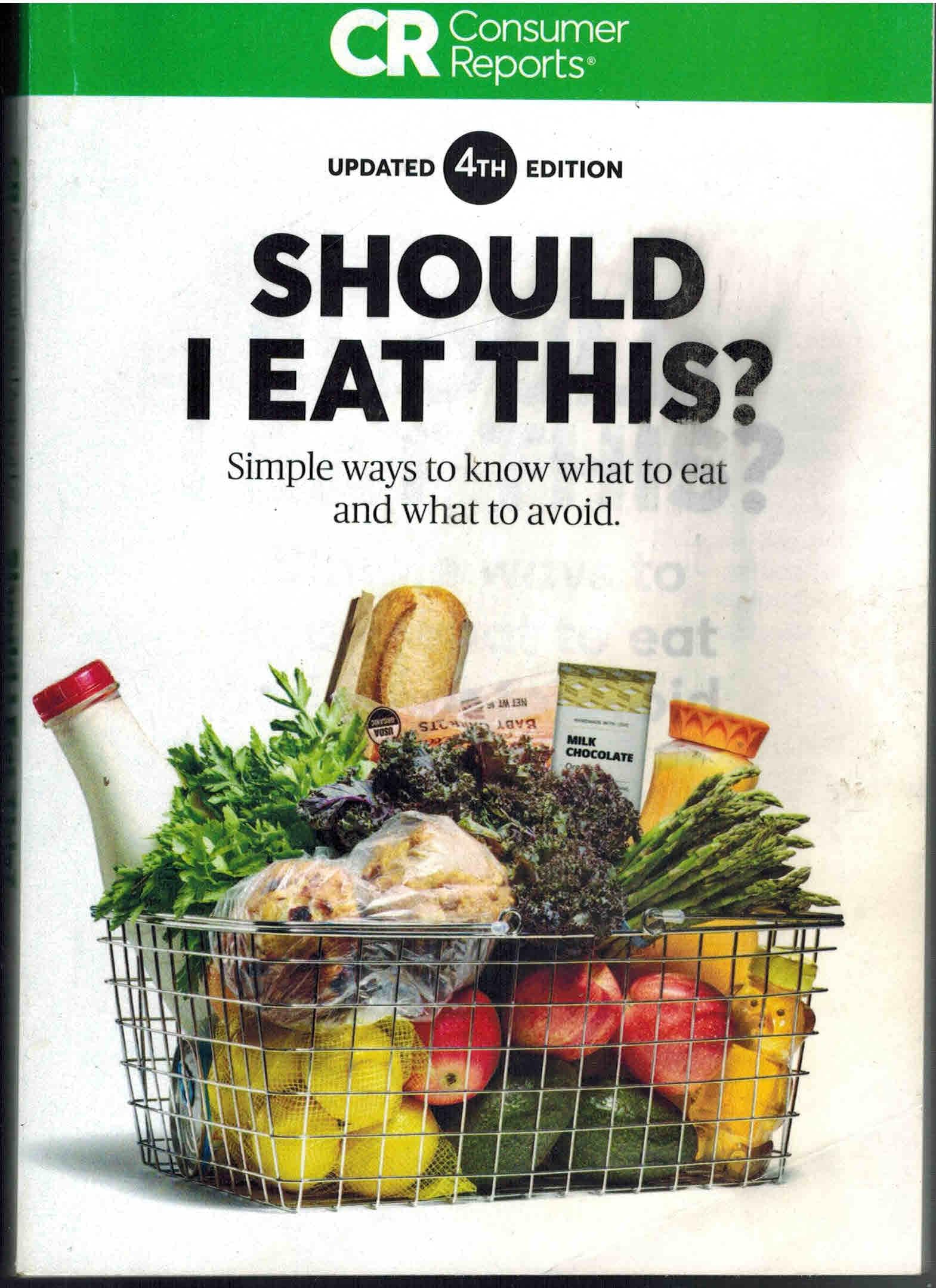Consumer Reports on Health Should I Eat This? used book depot