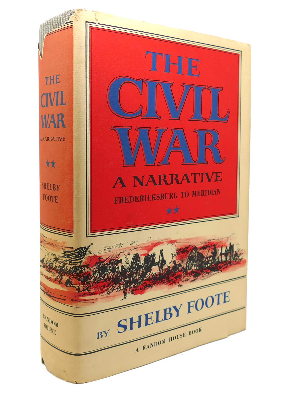 The Civil War: A Narrative, Vol. II: Fredericksburg to Meridian used book depot
