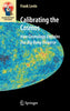 Calibrating the Cosmos: How Cosmology Explains Our Big Bang Universe Astronomers Universe [Hardcover] Levin, Frank