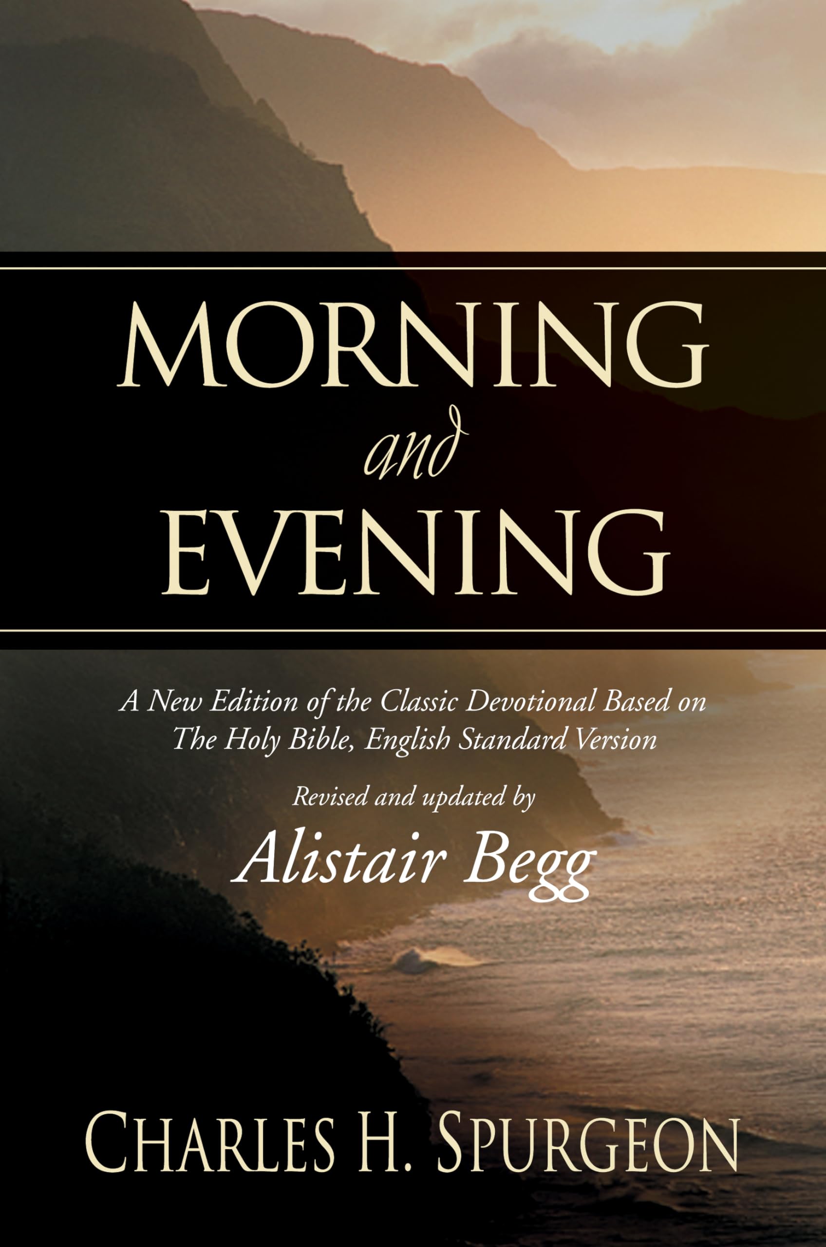 Morning and Evening: A New Edition of the Classic Devotional Based on The Holy Bible, English Standard Version used book depot