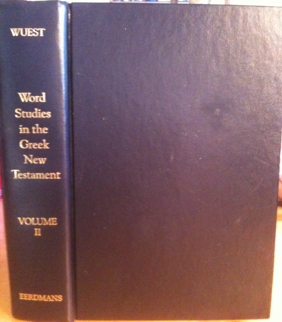 Wuest's Word Studies in the Greek: The New Testament Vol 2 (Volume 2) used book depot