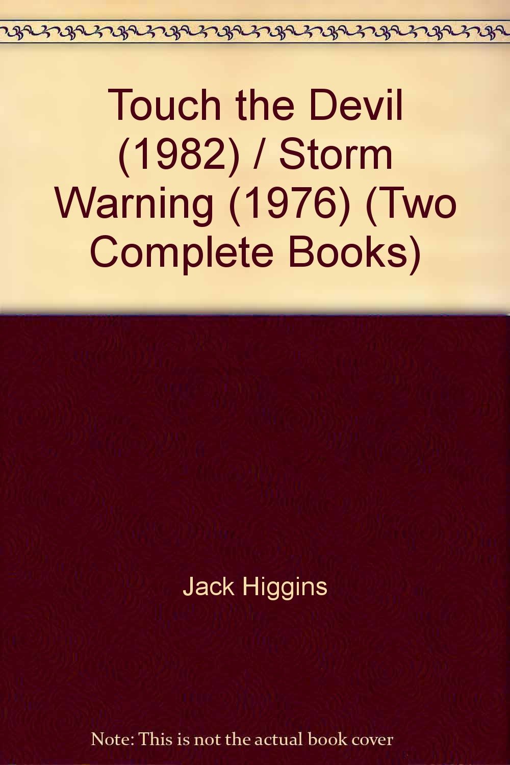 Touch the Devil (1982) / Storm Warning (1976) (Two Complete Books)
