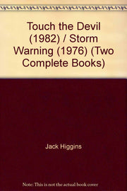 Touch the Devil (1982) / Storm Warning (1976) (Two Complete Books)