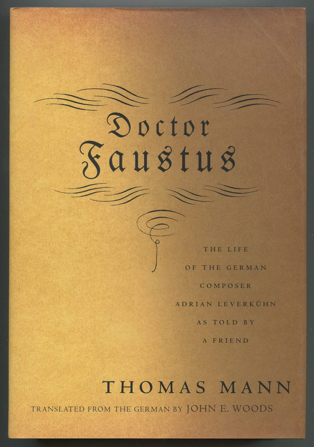 Doctor Faustus: The Life of the German Composer Adrian Leverkuhn As Told by a Friend used book depot