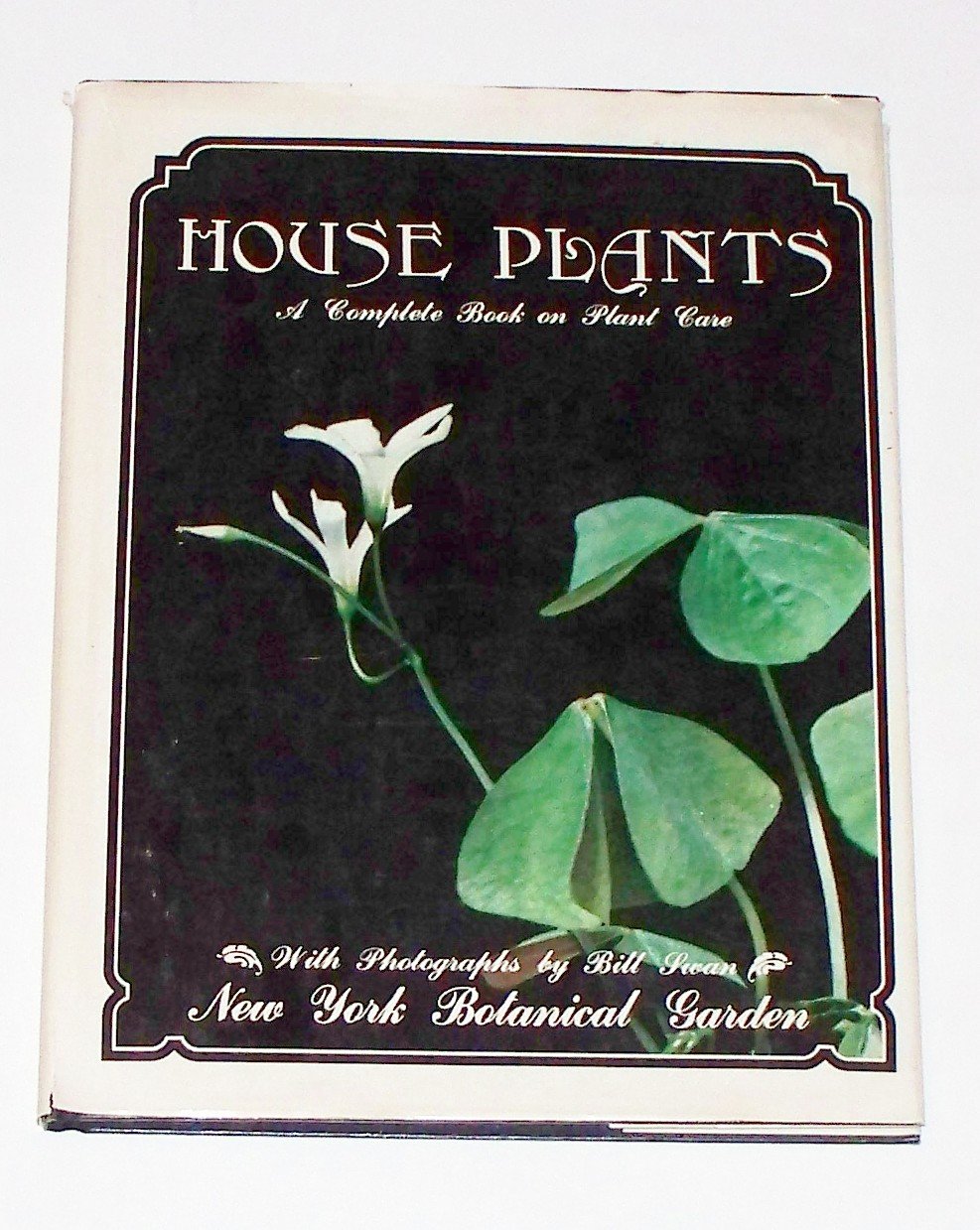House Plants: A Complete Book on Plant Care