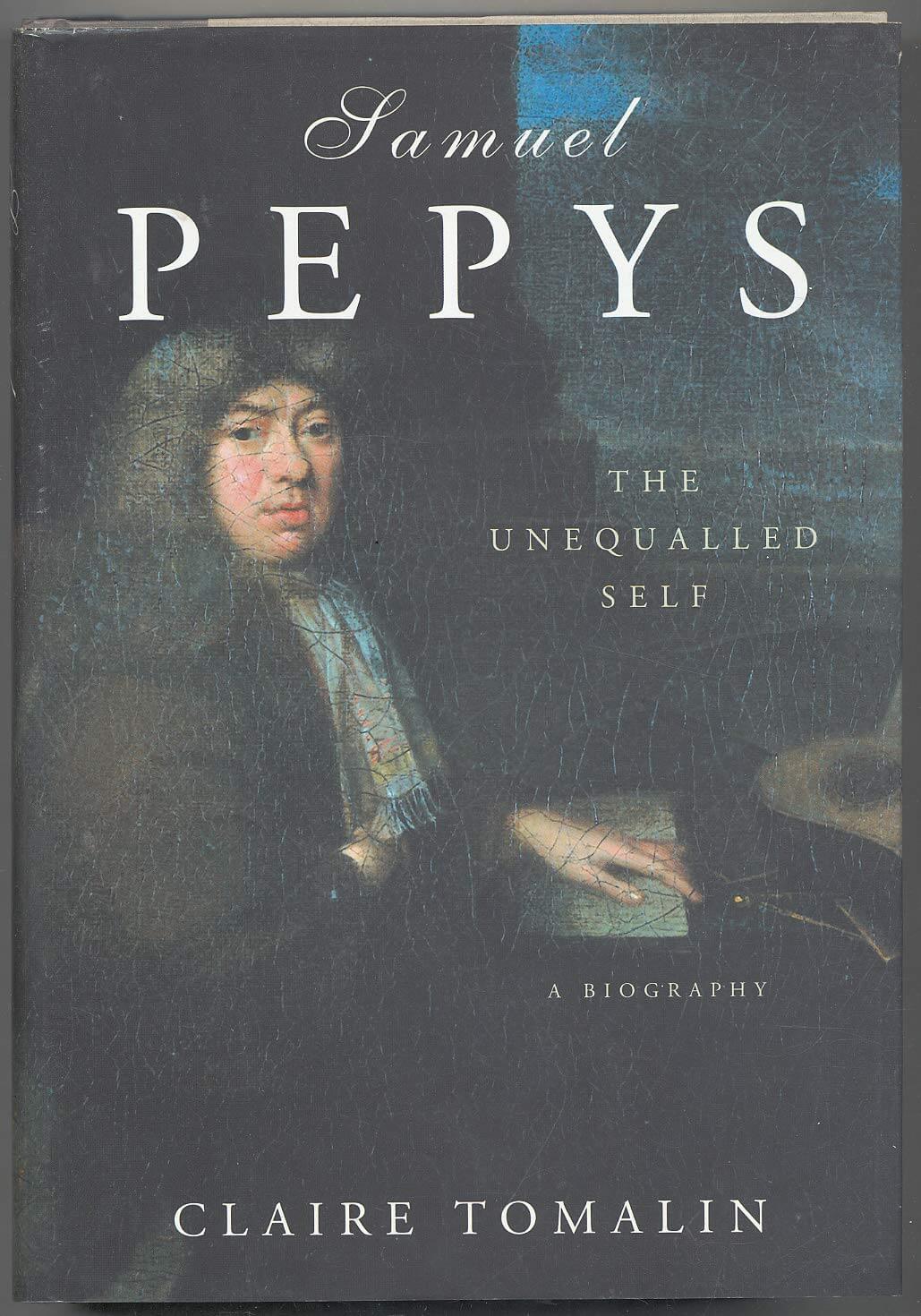Samuel Pepys: The Unequalled Self used book depot