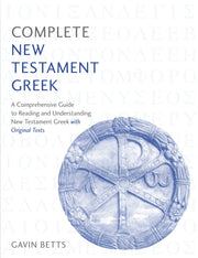 Complete New Testament Greek: Learn to read, write and understand New Testament Greek with Teach Yourself (Complete Languages Series) used book depot