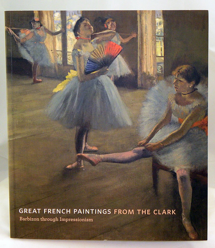 From Paris: A Taste for Impressionism : Paintings from the Clark used book depot