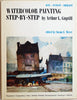 Watercolor Painting StepByStep, New Revised Edition [Hardcover] Arthur L Guptill