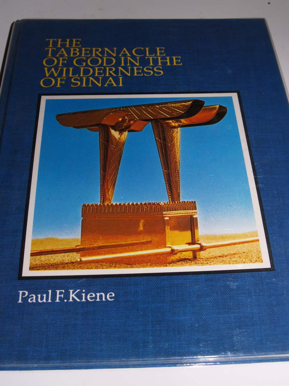 The tabernacle of God in the wilderness of Sinai