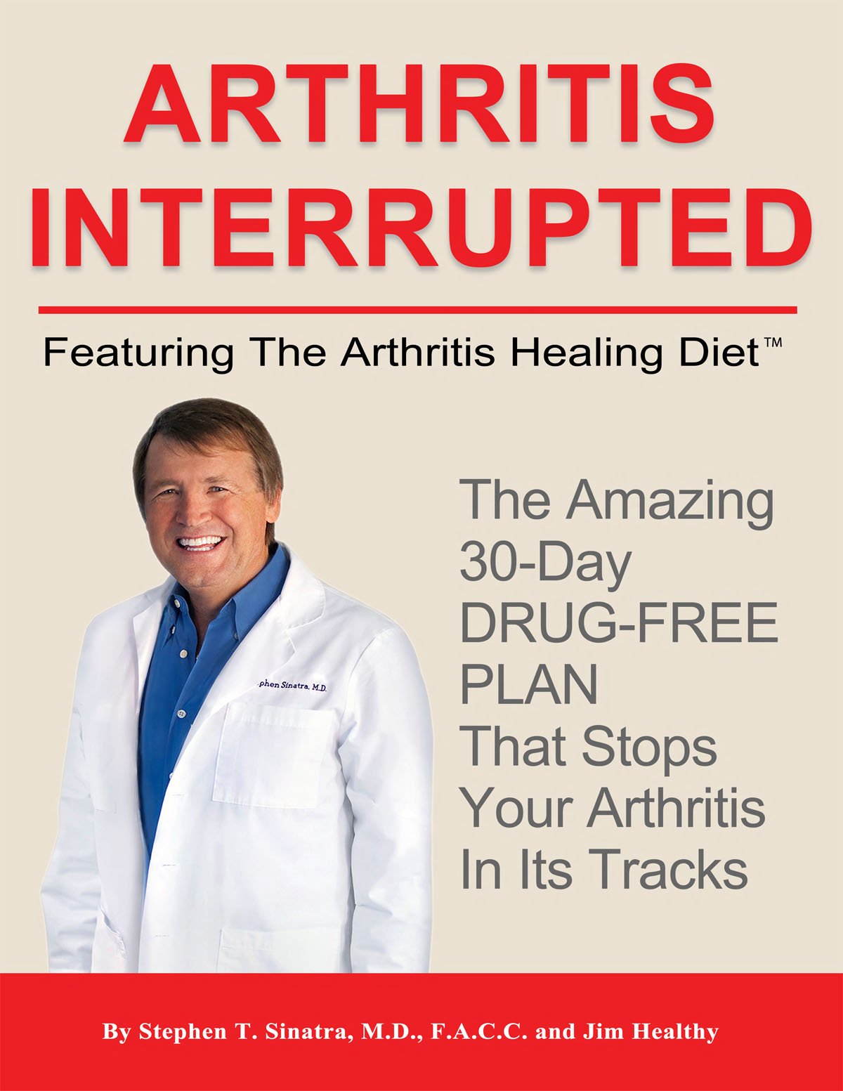Arthritis Interrupted: Featuring the Arthritis Healing Diet used book depot