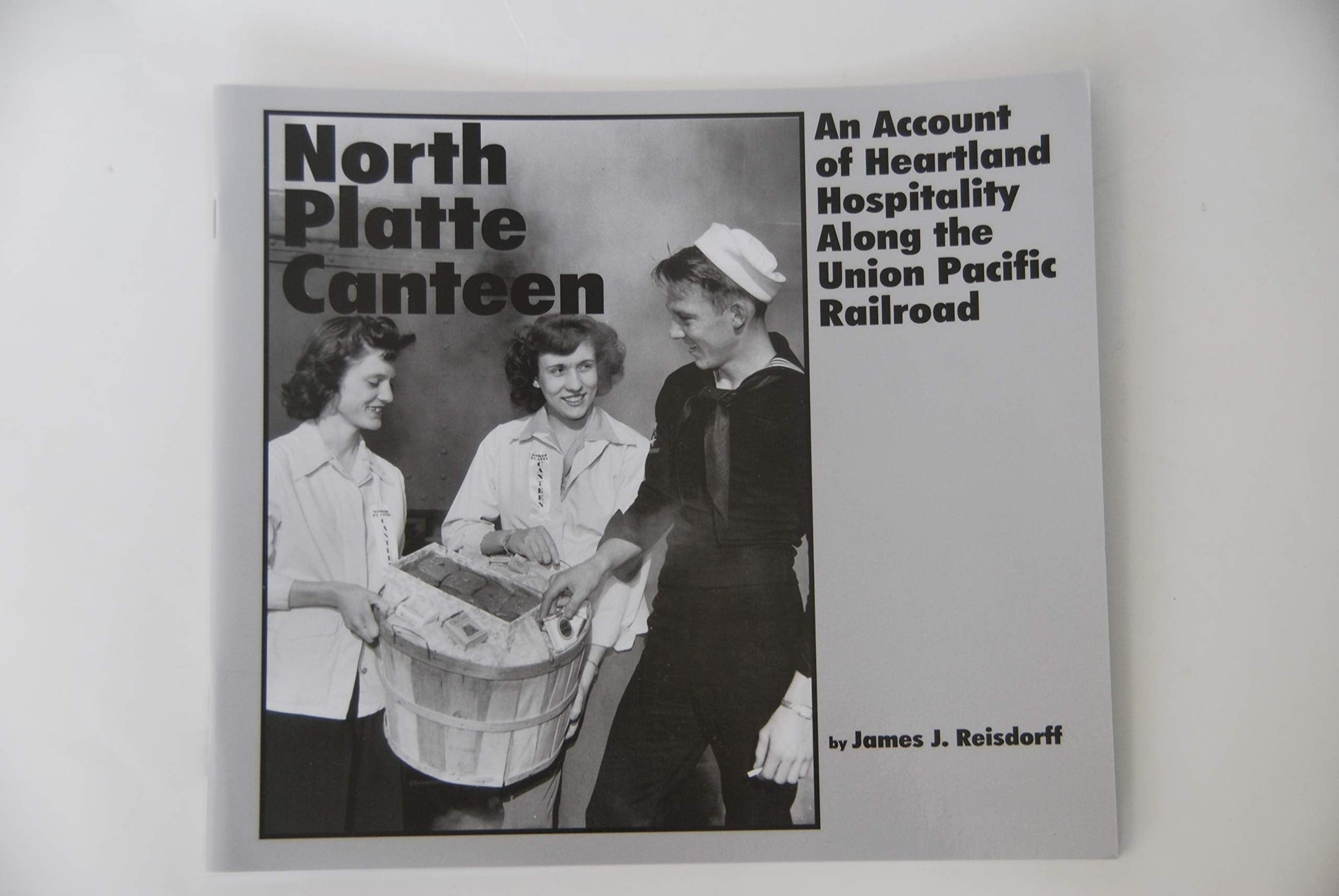 North Platte Canteen : An Account of Heartland Hospitality Along the Union Pacific Railroad used book depot