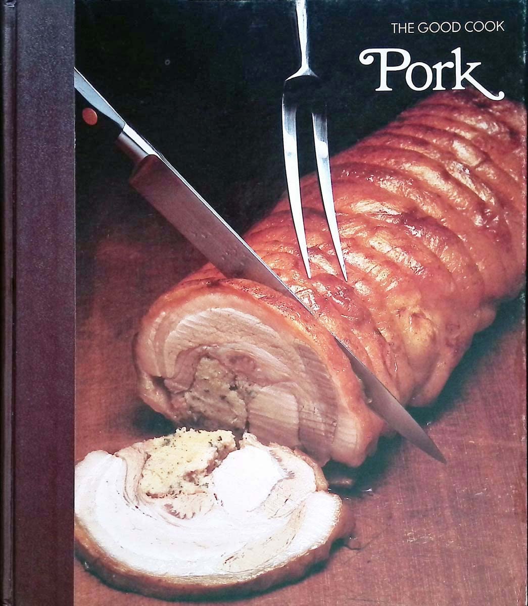 Pork (The Good Cook Techniques & Recipes Series) used book depot