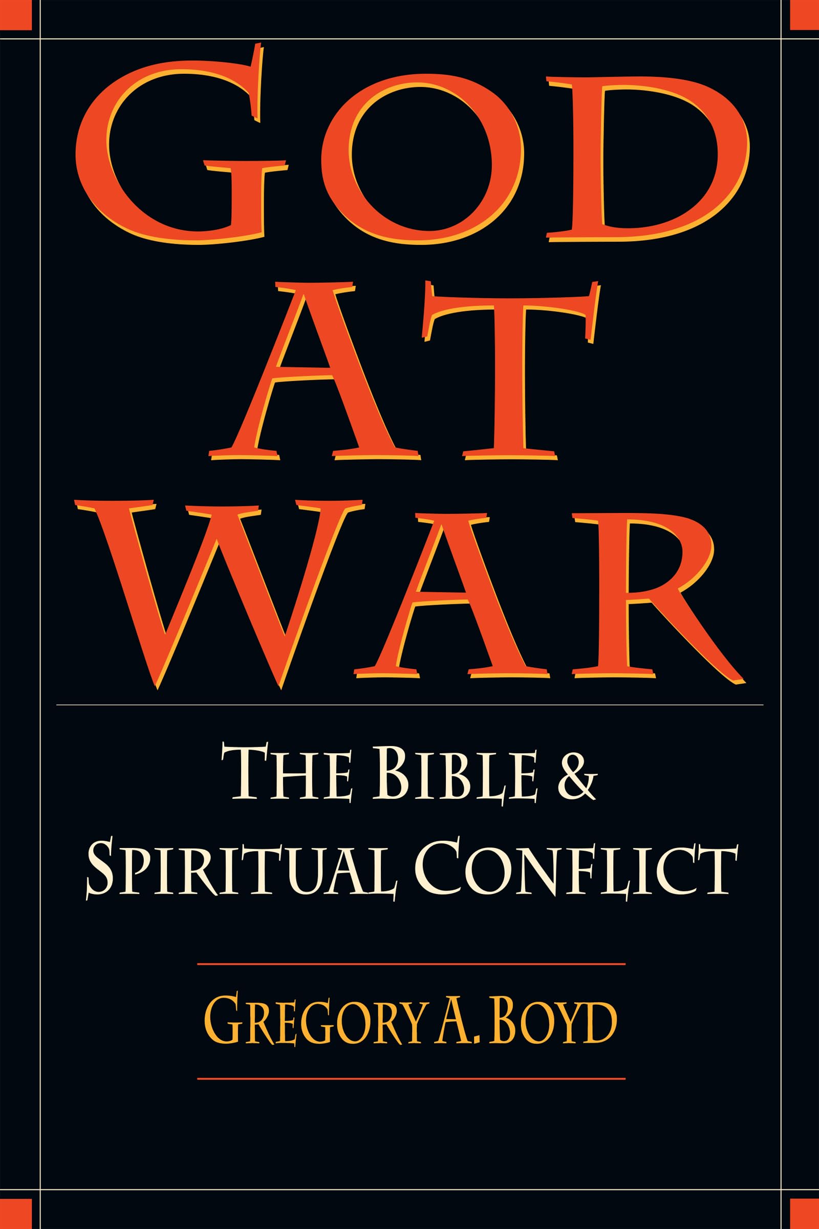 God at War: The Bible and Spiritual Conflict used book depot