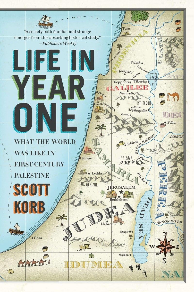 Life in Year One: What the World Was Like in First-Century Palestine used book depot