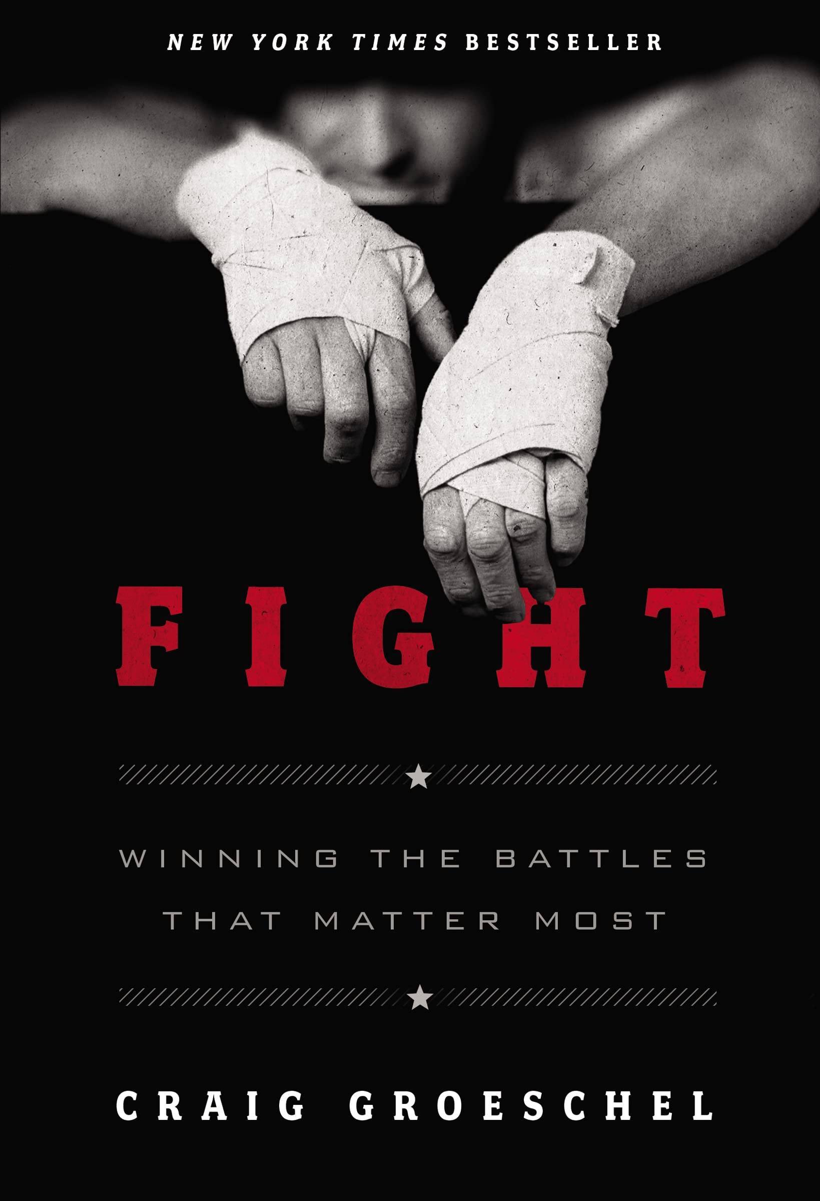 Fight: Winning the Battles That Matter Most used book depot