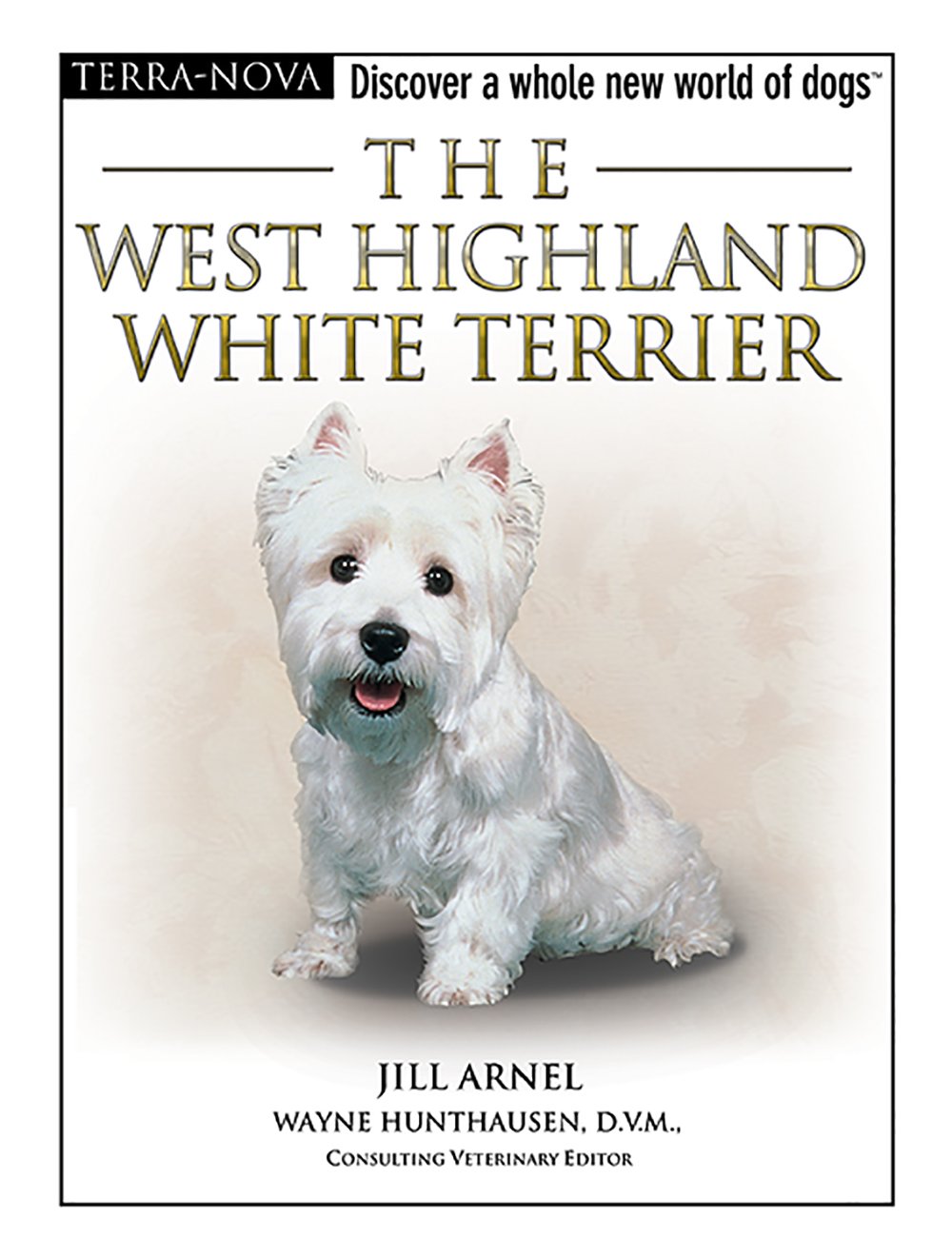 The West Highland White Terrier (The Terra Nova Series) used book depot