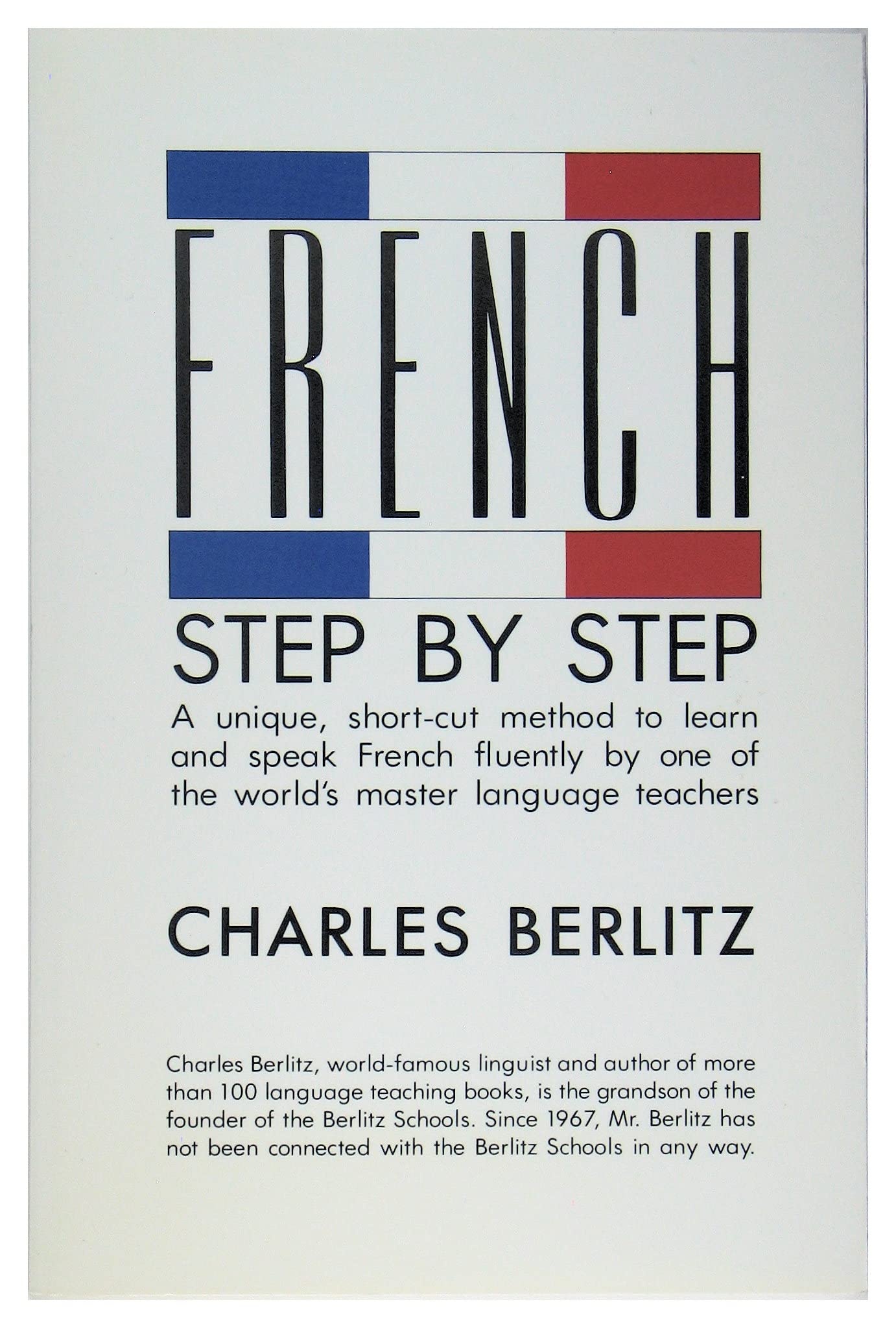 French Step-By-Step: A Unique, Short-Cut Method to Learn and Speak French Fluently used book depot